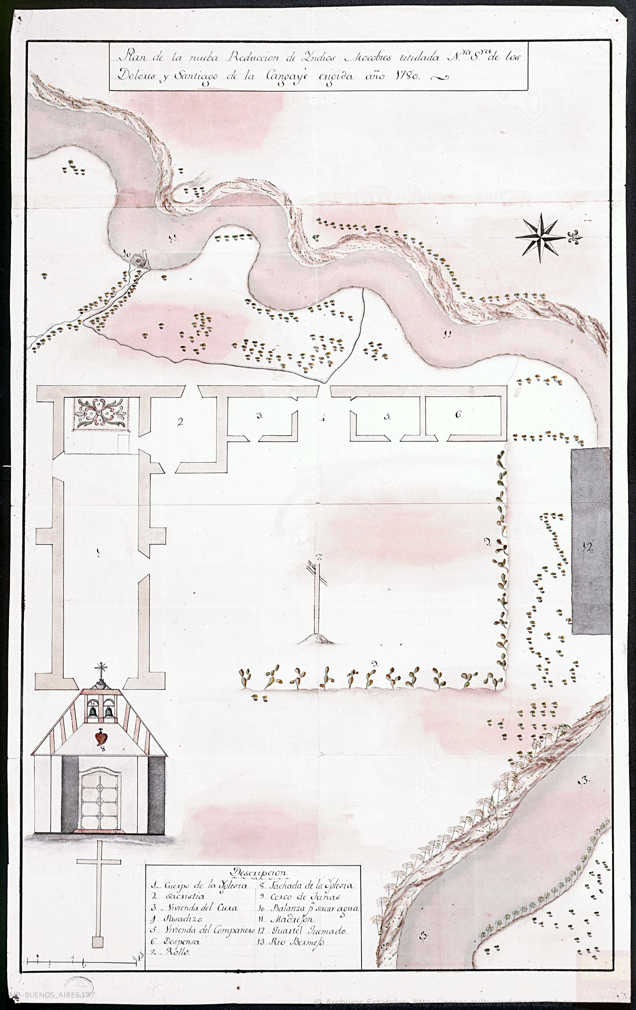 Plano de la nueba Reducción de Yndios
     Mocobíes,titulada Nuestra Señora de los Dolores y Santiago de la
     Cangayeé erigida año 178