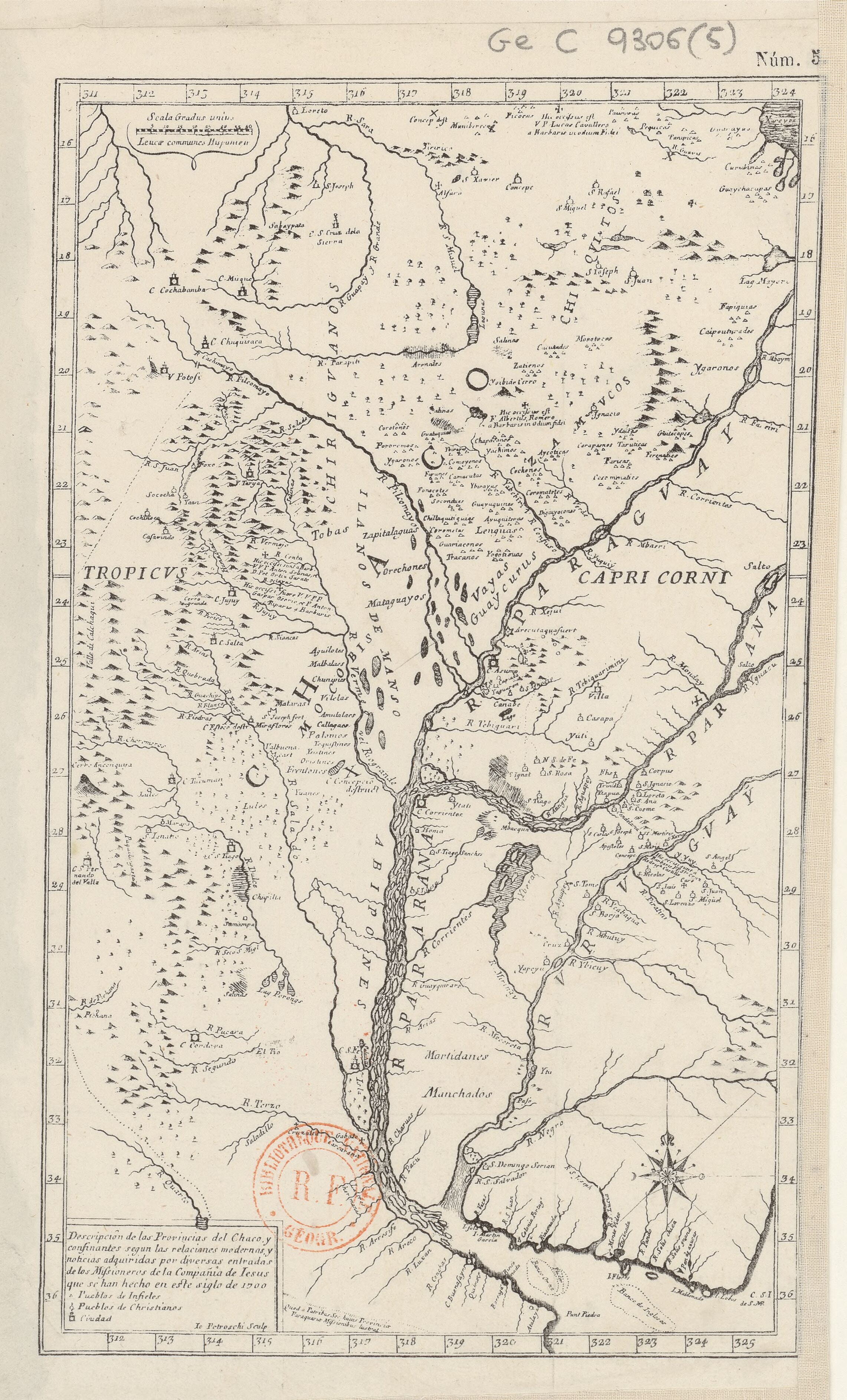 Descripción de las Provincias del Chaco, y confinantes segun las relaciones modernas, y noticias adquiridas por diversas entradas de los Misioneros de la Compañía de Jesús que se han hecho en este siglo de 1700.