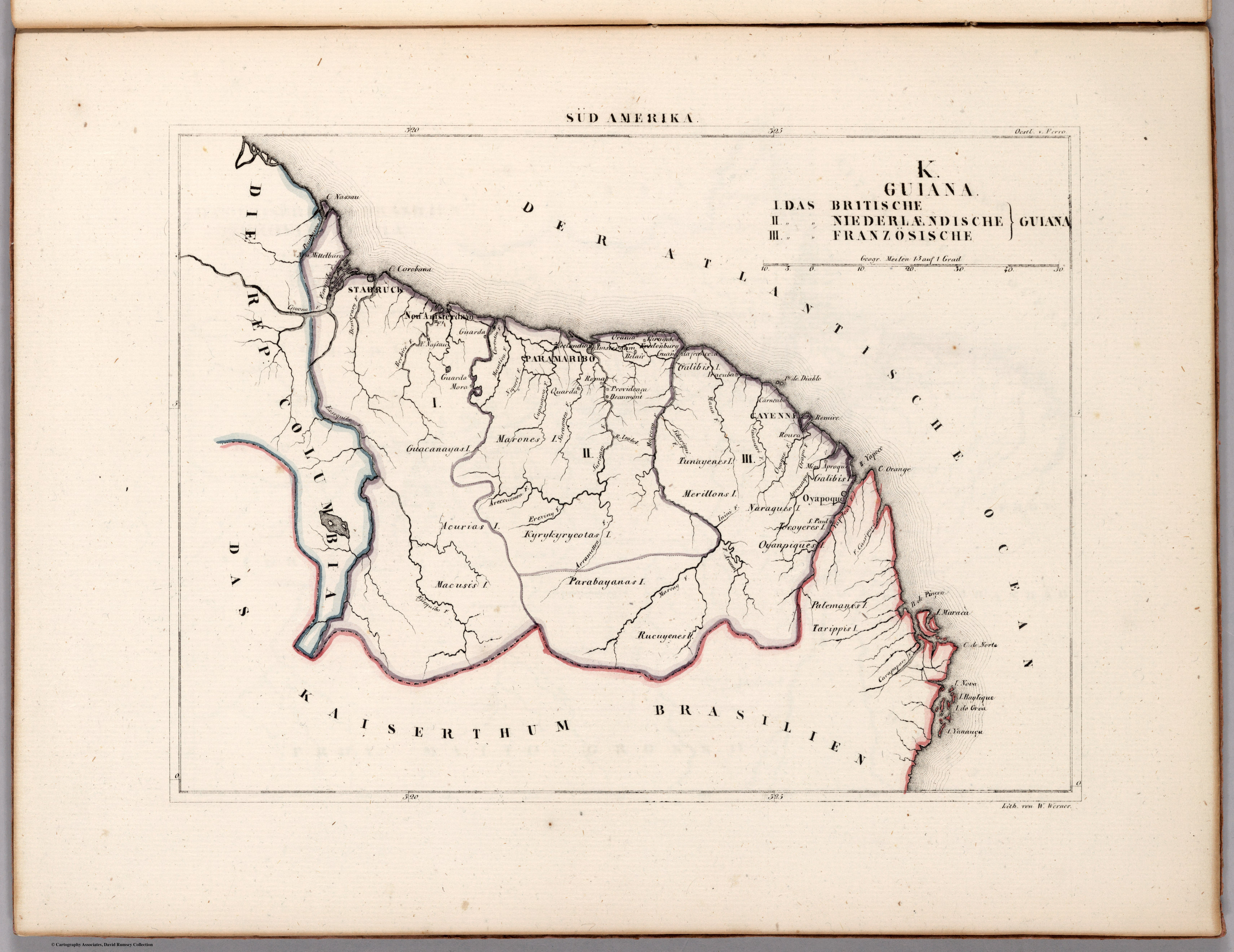 K. GUIANA. I. DAS BRITISCHE, II. [DAS] NIEDERLAENDISCHE, III. [DAS FRANZÖSISCHE.]