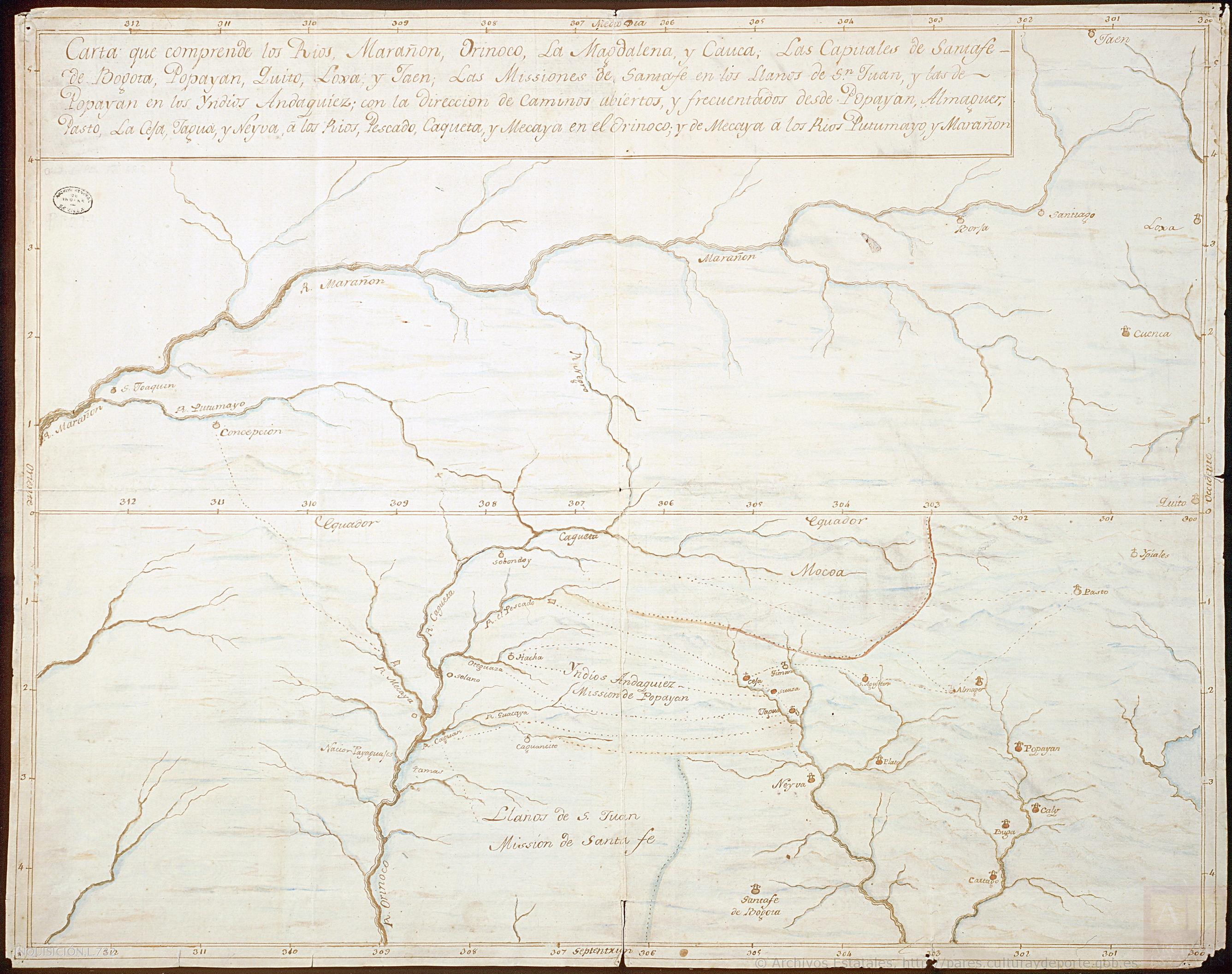 Carta que comprende los Rios Marañon, Orinoco, La Magdalena, y Cauca;Las Capitales de Santa Fé de Bogotá, Popayan, Quito, Loxa y Jaen;Las Misiones de Santa Fé en los Llanos de San Juan y las de Popayan en los Indios Andaquiez;con la dirección de caminos abiertos y frecuentados desde Popayan, Almaguer, Pasto, La Ceja, Jagua y Neyva á los Rios Pescado, Caqueta, y Mecaya en el Orinoco;y de Mecaya á los Rios Putumayo y Marañon