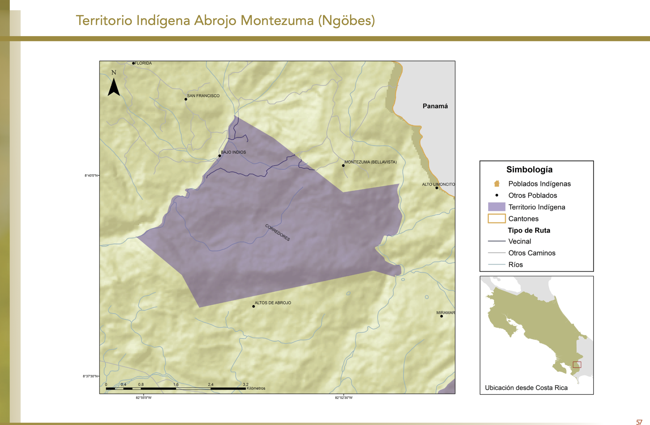 "Territorio Indígena Abrojo Montezuma (Ngöbes)"