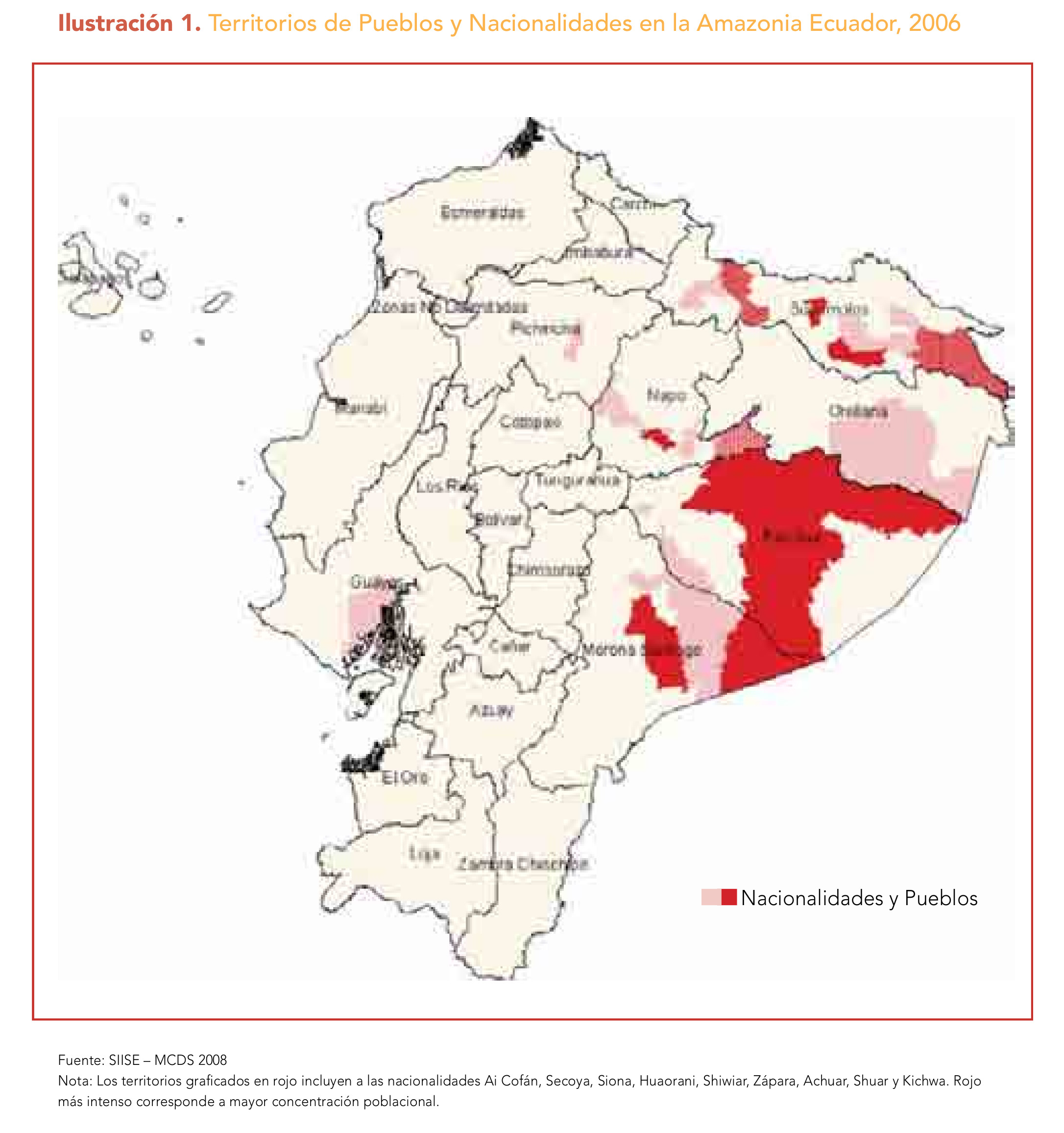 Ilustración 1. Territorios de Pueblos y Nacionalidades en la Amazon Ecuador;2006