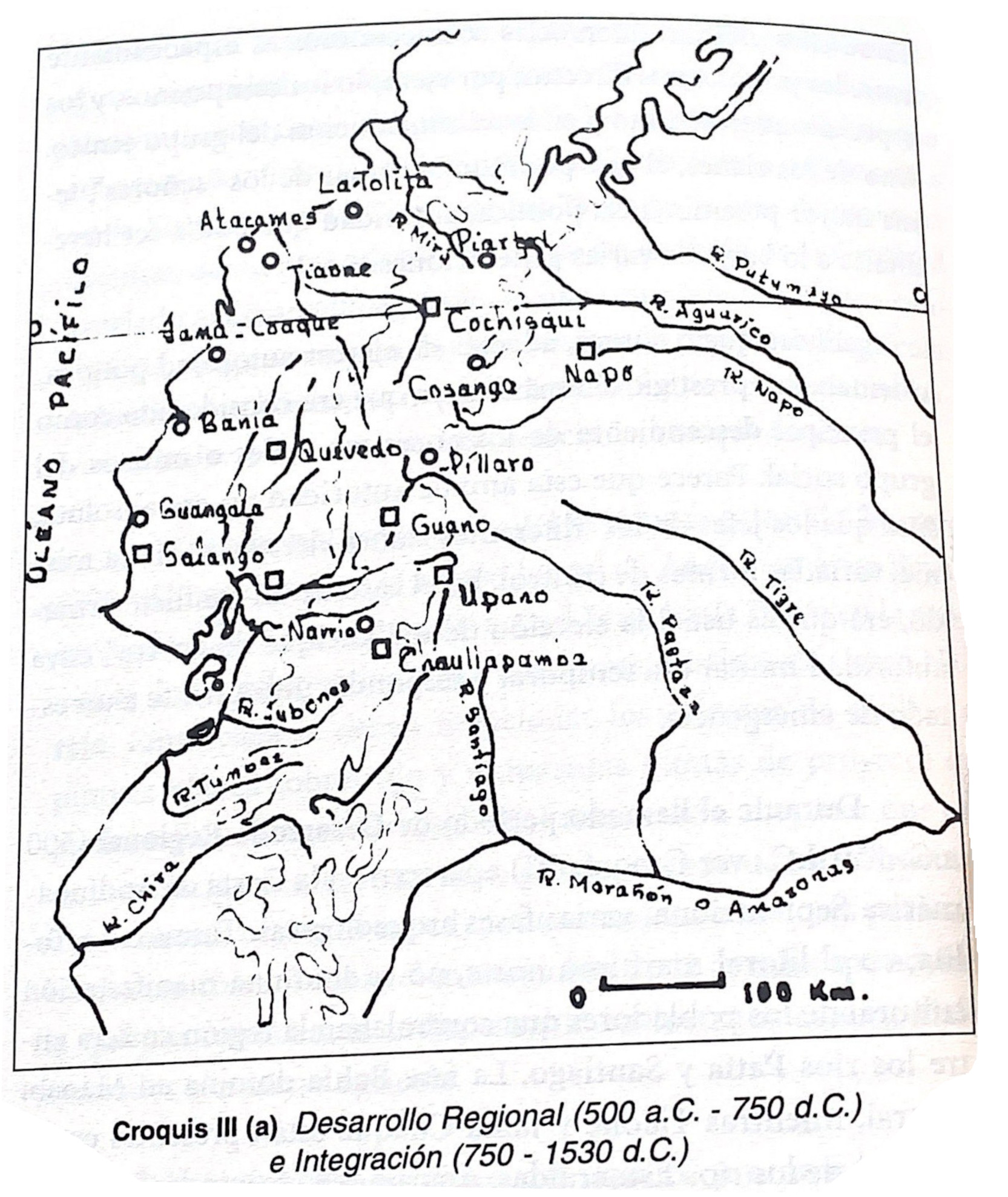 Croquis III. (a) Desarrollo Regional (500 a.C -750 d.C) e Integración (750-1530 a.C.)