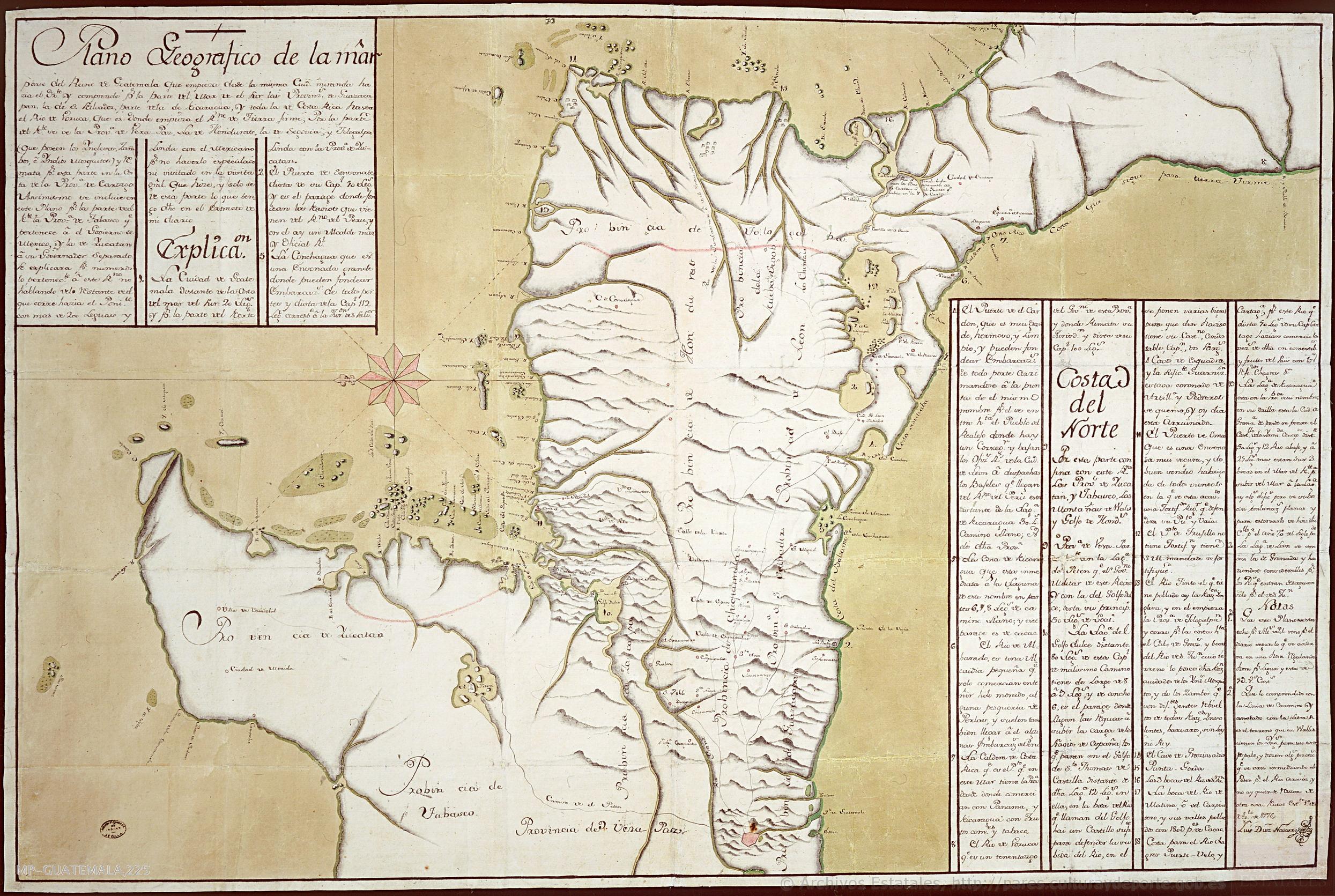 Plano Geográfico de la maior parte del Reino de Guatemala que empieza desde la misma Ciudad mirando hacia el Oriente y comprende por la parte del Mar de el Sur las Provincias de Guazacapan;la de San Salvador;y parte de la de Nicaragua y toda la de Costa Rica hasta el Rio de Voruca;que es donde empieza el Reino de Tierra firme: Por la parte del Norte se vé la Provincia de Vera Paz;la de Honduras;la de Segovia y Tologalpa (que poseen los Ingleses;Zambos é Indios Mosquitos) y remata por esta parte en la costa de la Provincia de Cartago ;etc