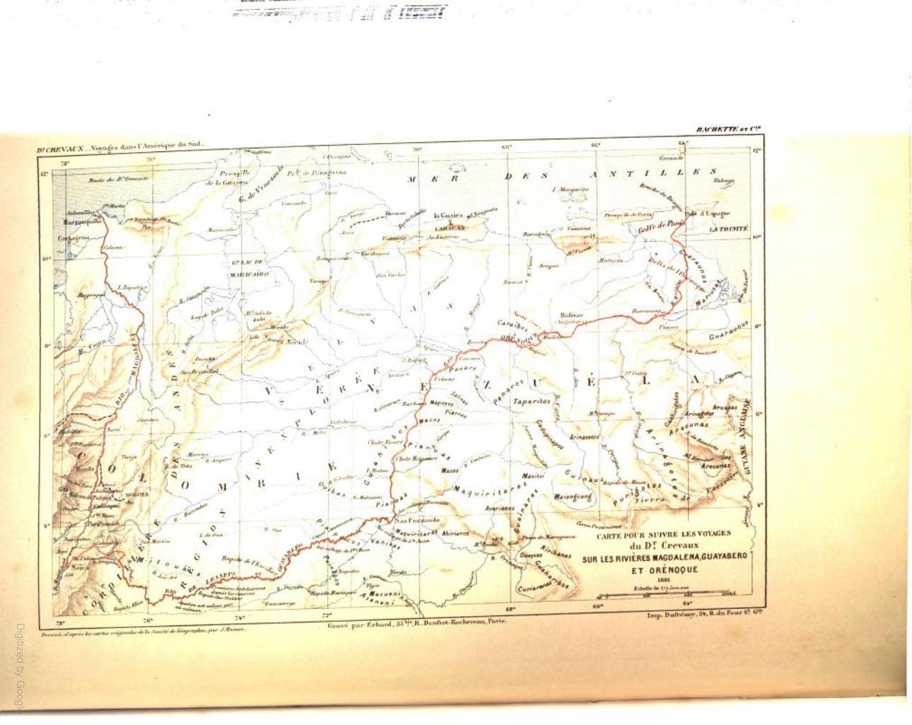 CARTE POUR SUIVRE LES VOYAGES du DR. CREVAUX SUR LES RIVIÈRES MAGDALENA;GUAYABERO ET ORÉNOQUE