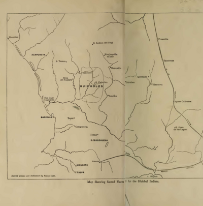 MAP SHOWING SACRED PLACES VISITED BY THE HUICHOL INDIANS